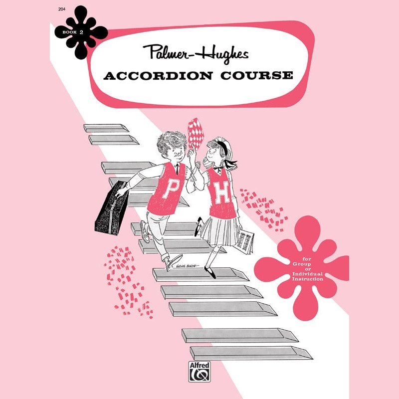Palmer-Hughes Accordion Course, Book 2