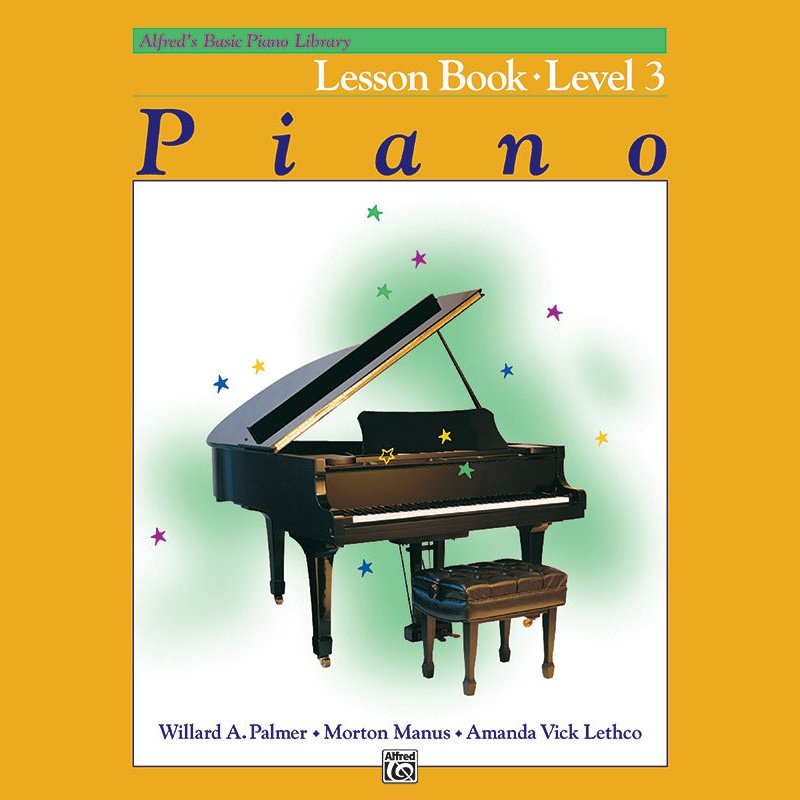 Alfred's Basic Piano Library: Lesson Book 3