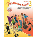 Alfred's Kid's Ukulele Course 2