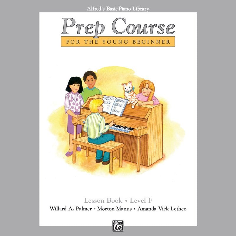 Alfred's Basic Piano Prep Course: Lesson Book F