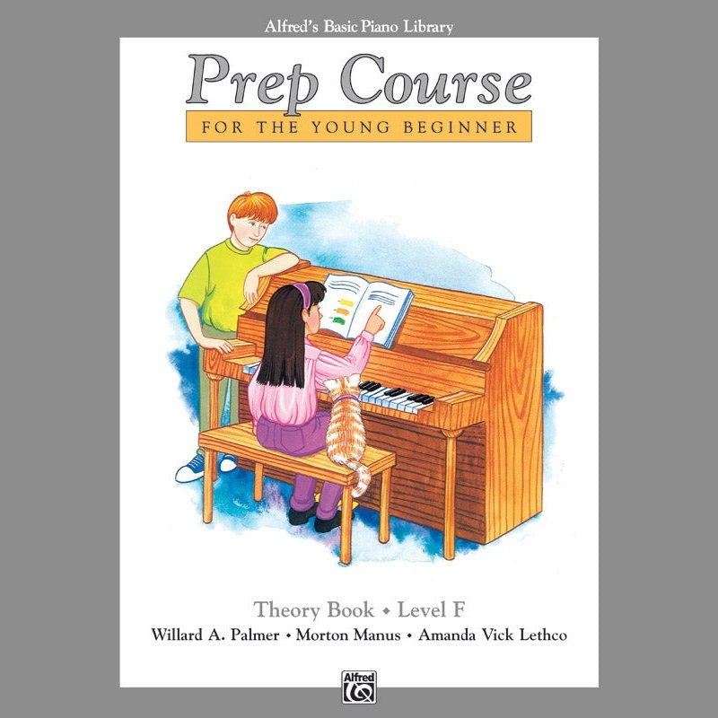 Alfred's Basic Piano Prep Course: Theory Book F