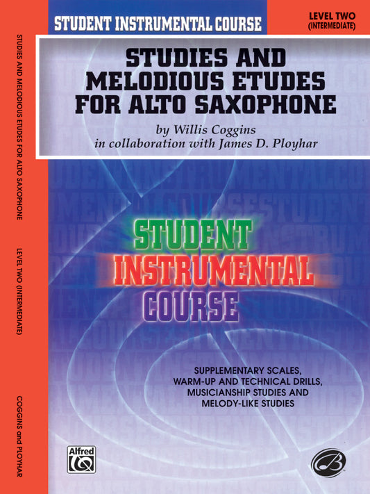 Student Instrumental Course: Studies and Melodious Etudes for Alto Saxophone, Level II
