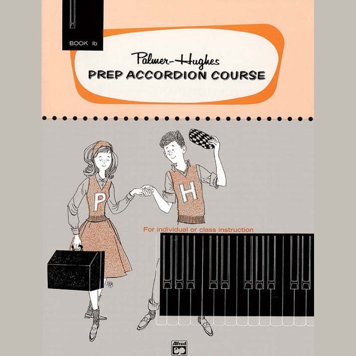 Palmer Hughes Prep Accordion Course Book 1B