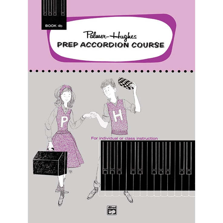 Palmer Hughes Prep Accordion Course Book 4b