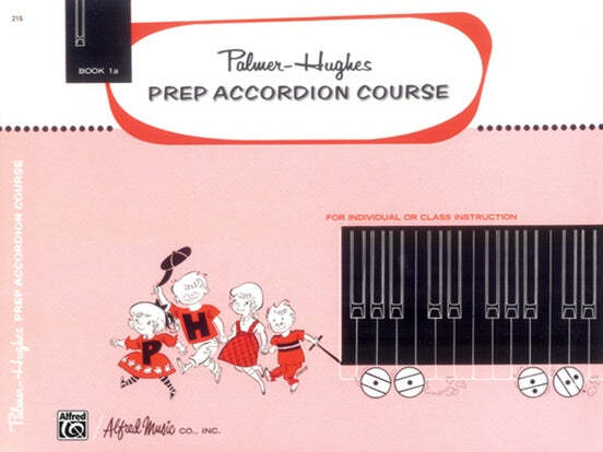 Palmer Hughes Prep Accordion Course Book 1A