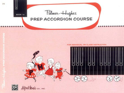 Palmer Hughes Prep Accordion Course Book 1A