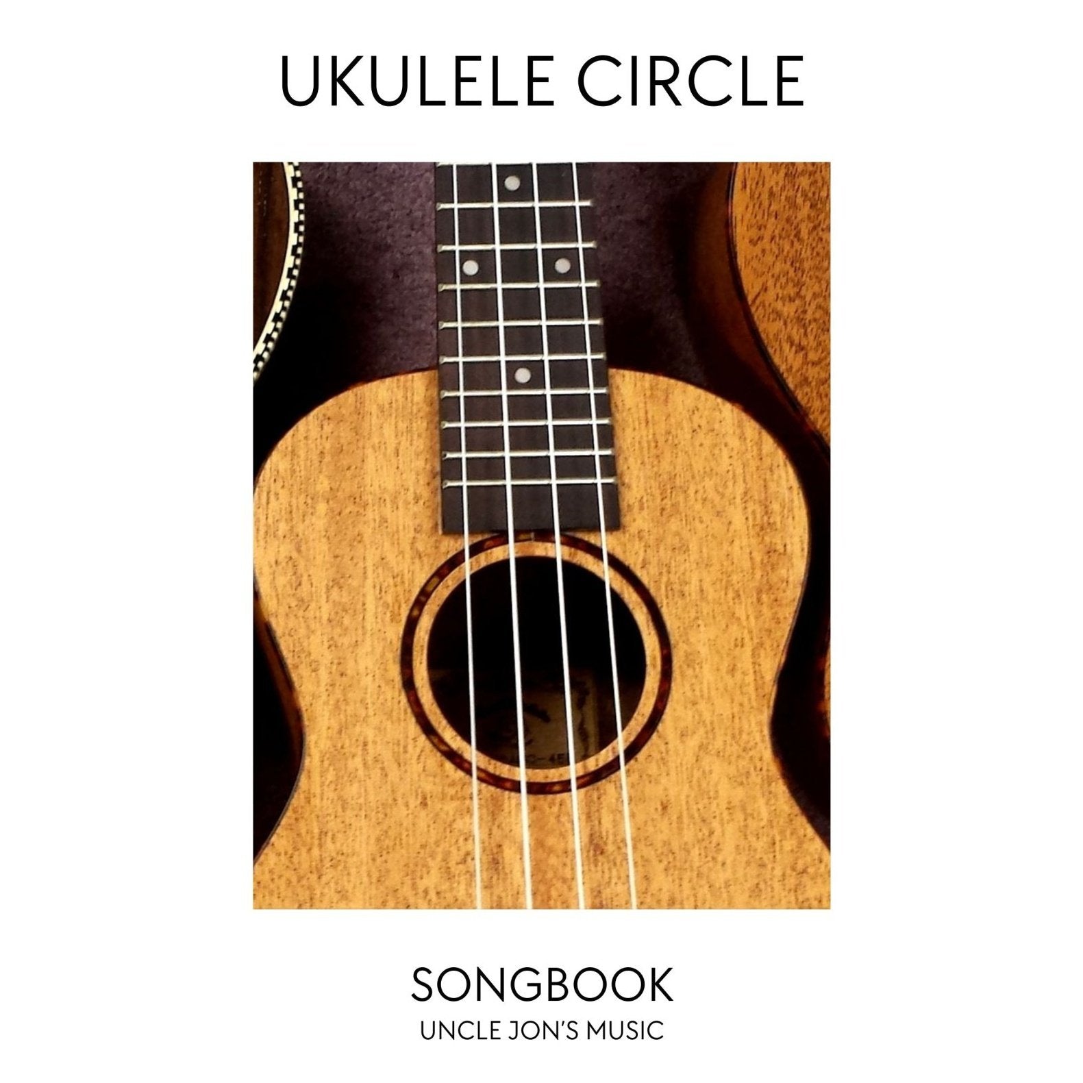 Ukulele Circle Songbook April 2024