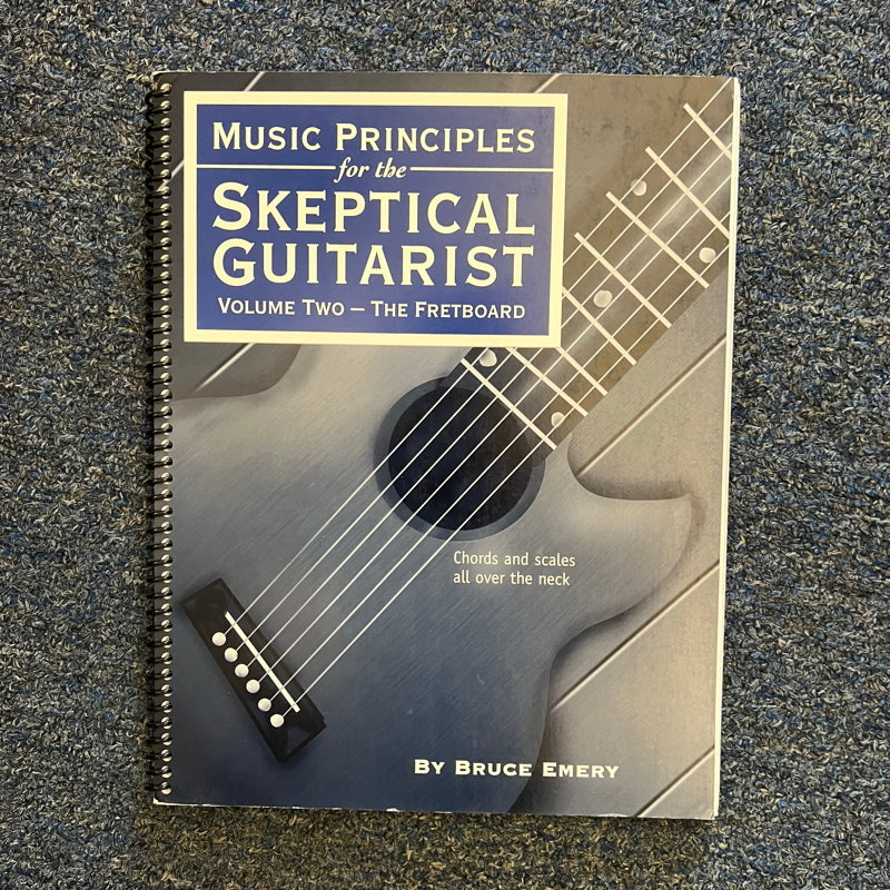 Music Principles for the Skeptical Guitarist